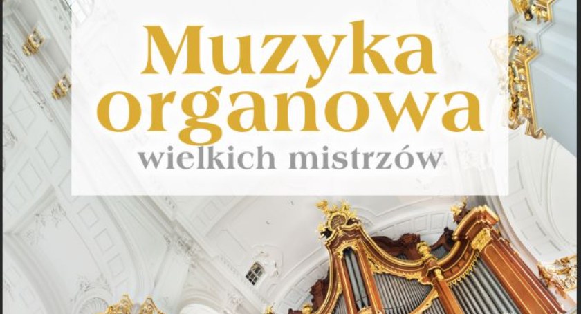 Muzyka organowa wielkich mistrzów