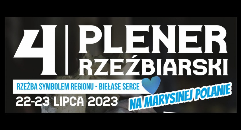 4. Plener Rzeźbiarski na Marysinej Polanie