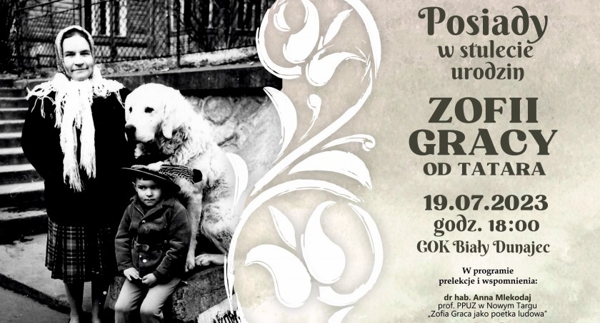 Posiady w stulecie urodzin Zofii Gracy Gobery