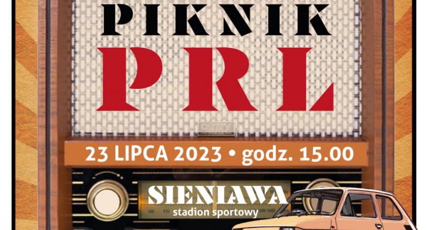 Już niebawem piknik PRL w Sieniawie