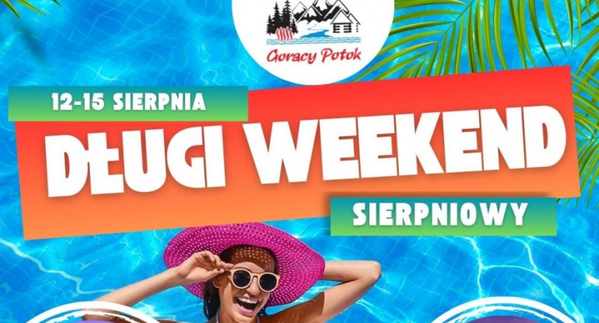 Sierpniowy weekend w Gorącym Potoku 