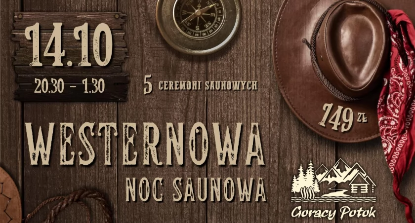 Westernowa noc saunowa w Gorącym Potoku