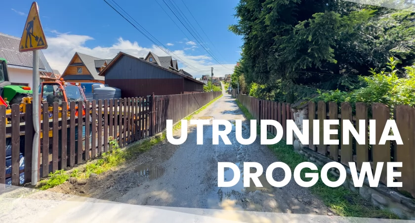 Zamknięcie ulicy Kościuszki w Poroninie