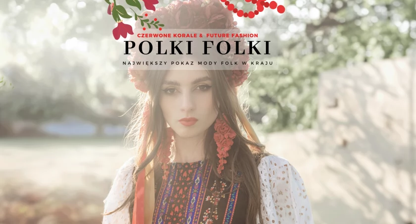 Polki Folki - Czerwone Korale i Future Fashion