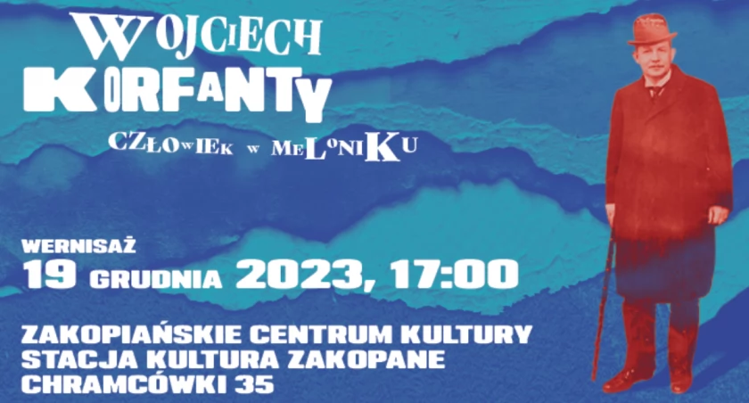 „Człowiek w meloniku. Wojciech Korfanty”