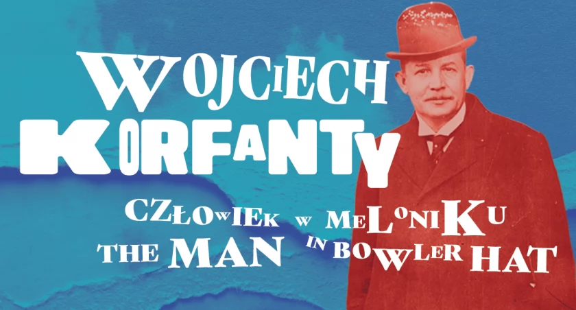 Otwarcie sezonu zimowego oraz wernisaż wystawy „Człowiek w meloniku. Wojciech Korfanty”