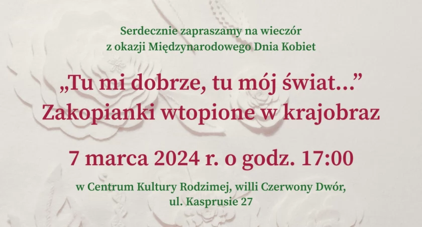 „Tu mi dobrze, tu mój świat…” Zakopianki wtopione w krajobraz