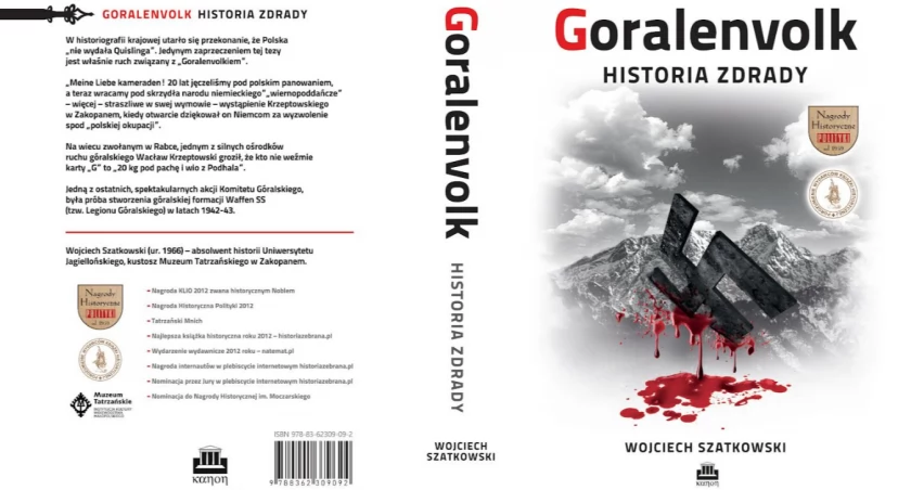 Wojciech Szatkowski - autor Goralenvolk Historia zdrady - w księgarni Poraj