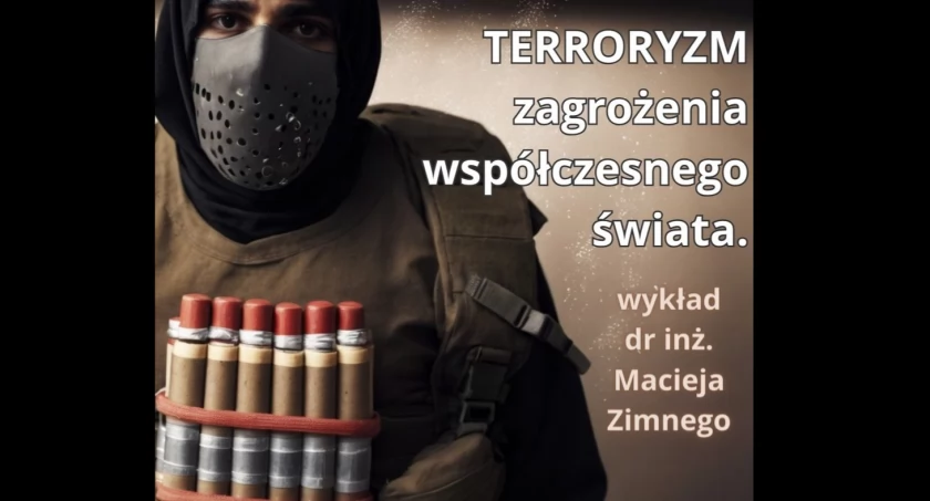 Terroryzm - zagrożenia współczesnego świata