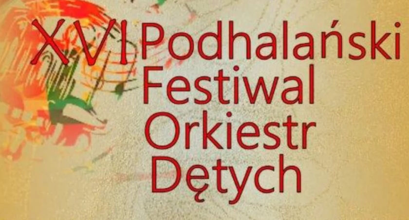 XVI Podhalański Festiwal Orkiestr Dętych