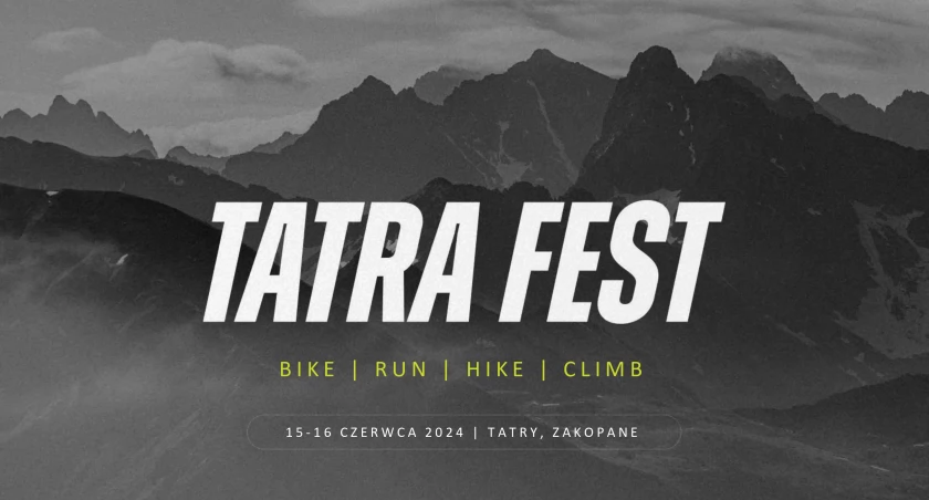 Festiwal Sportów Tatrzańskich w Zakopanem - TATRA FEST 2024