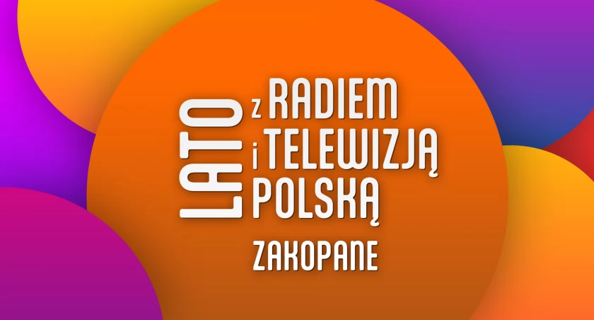 Zakopane pierwszym przystankiem wakacyjnej trasy „Lata z Radiem i Telewizją Polską! 