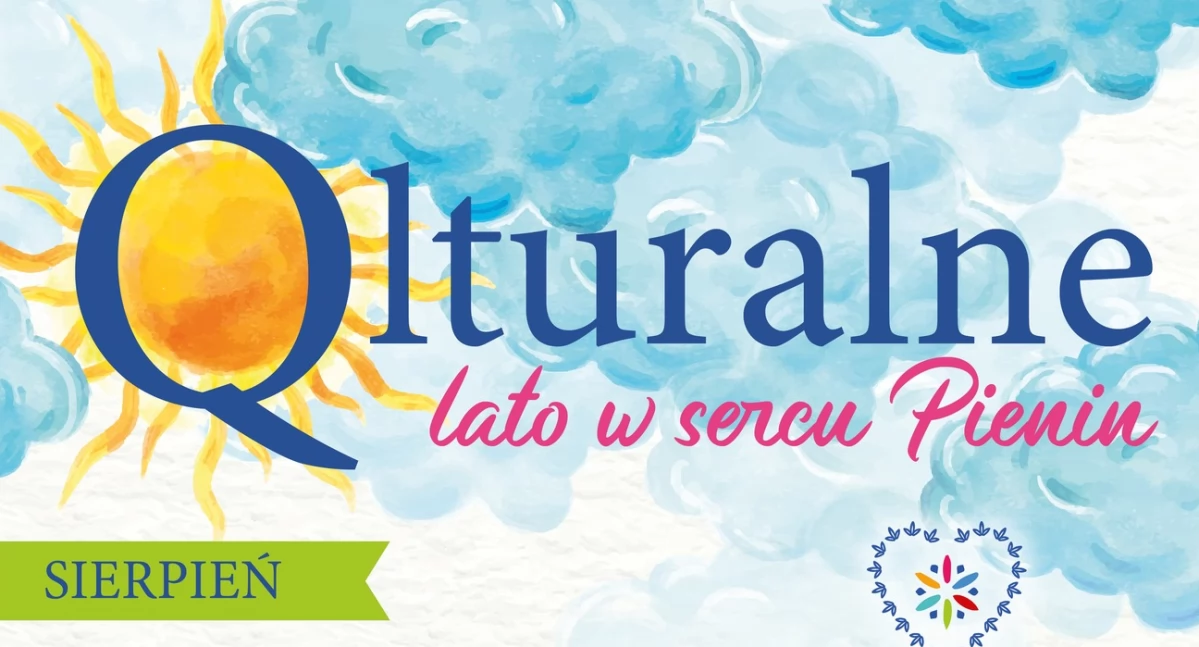 Qlturalne lato w sercu Pienin - oferta sierpniowa wydarzeń