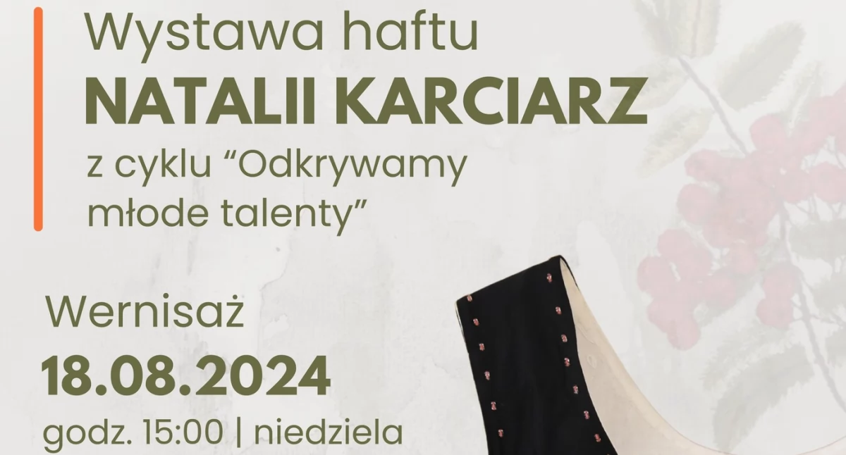 Wystawa haftu Natalii Karciarz z cyklu „Odkrywamy młode talenty” 