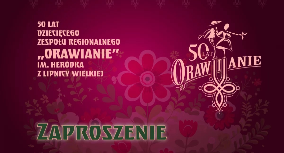 „Orawianie” – pół wieku w sercu kultury