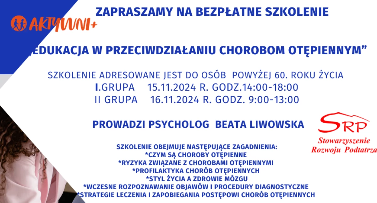Stowarzyszenie Rozwoju Podtatrza organizuje bezpłatne szkolenie dla seniorów – „Edukacja w przeciwdziałaniu chorobom otępiennym”