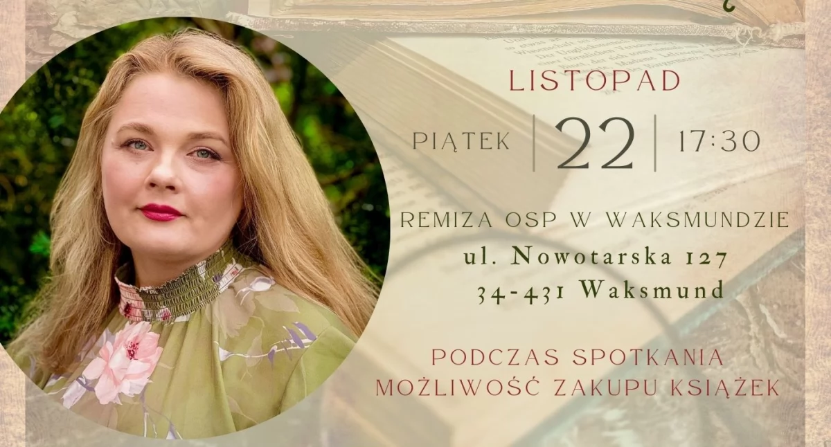Spotkanie autorskie z Agatą Puścikowską w Waksmundzie