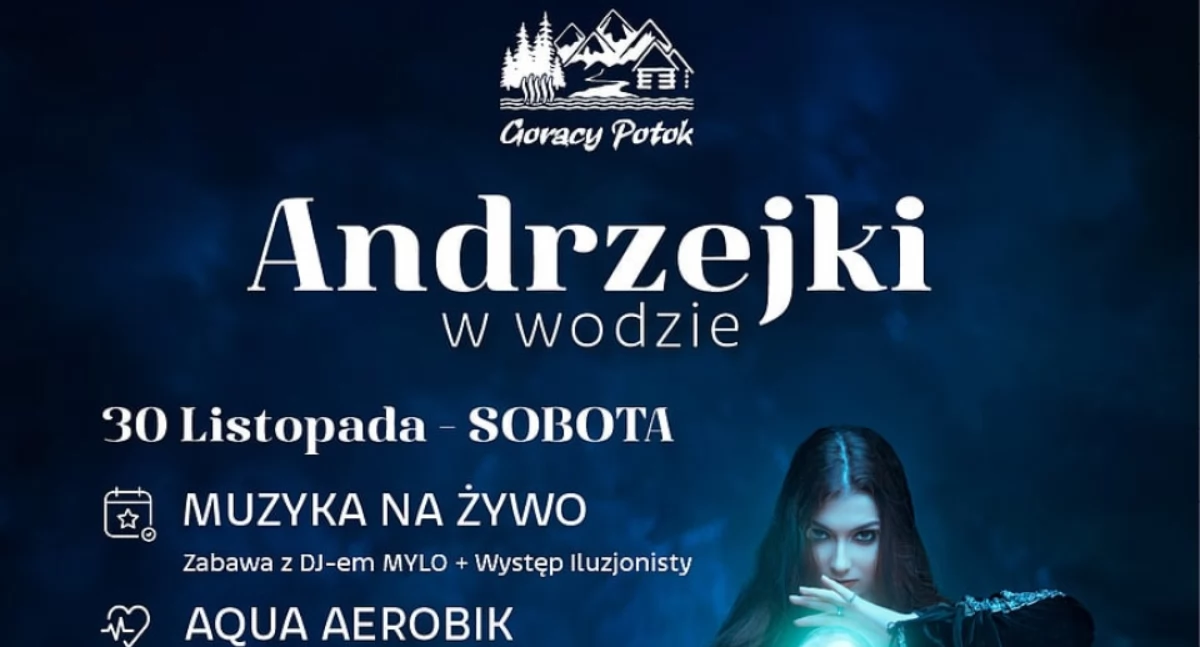 Magiczne Andrzejki w Termach Gorący Potok