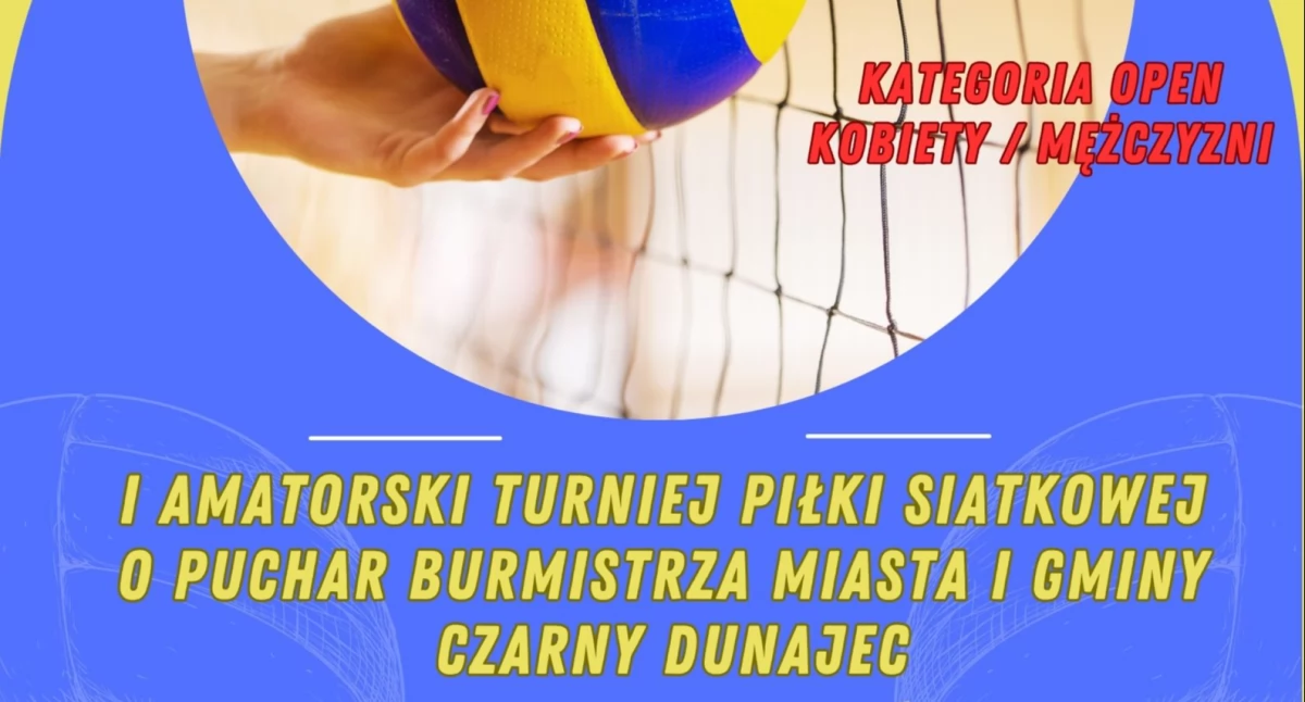 Amatorski Turniej Siatkówki o Puchar Burmistrza Miasta i Gminy