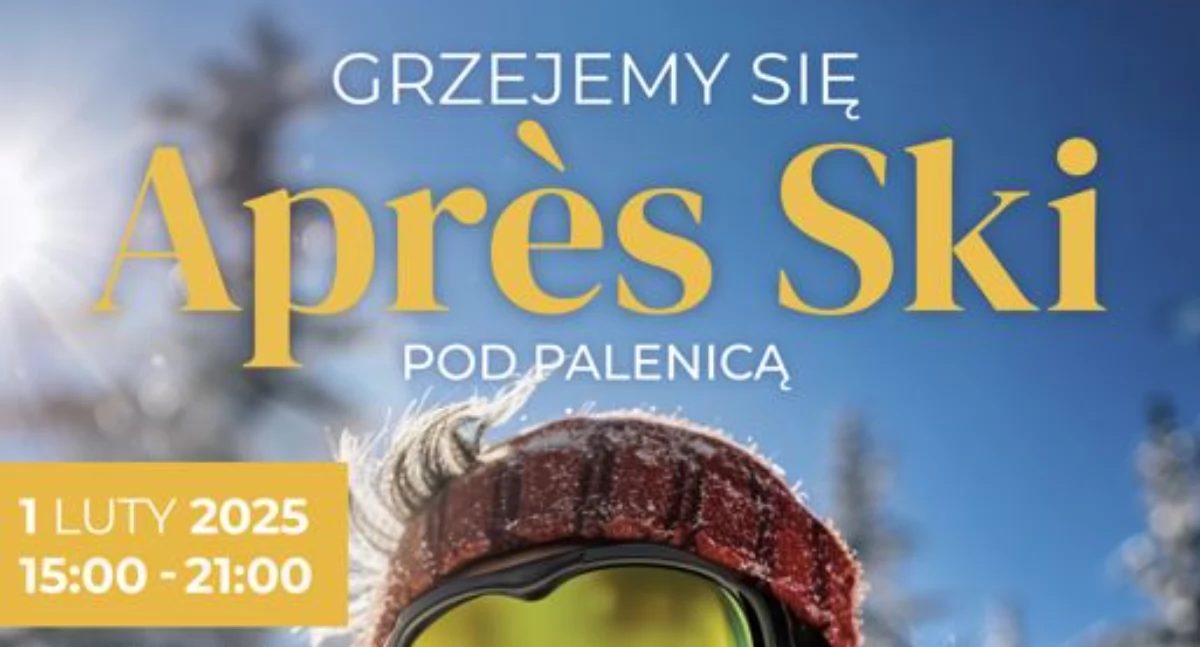 Najgorętsza zimowa impreza - Szczawnica zaprasza na Après Ski