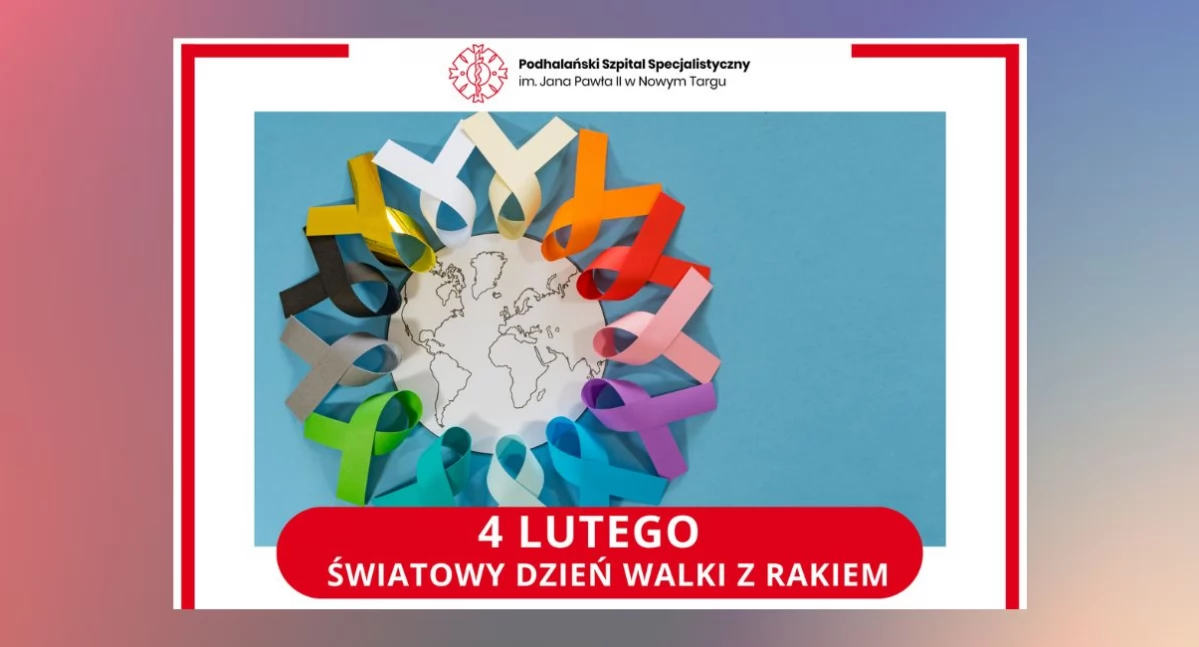 Światowy Dzień Walki z Rakiem – profilaktyka, diagnoza, wsparcie