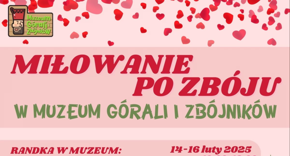 „Miłowanie po zbóju” w Muzeum Górali i Zbójników