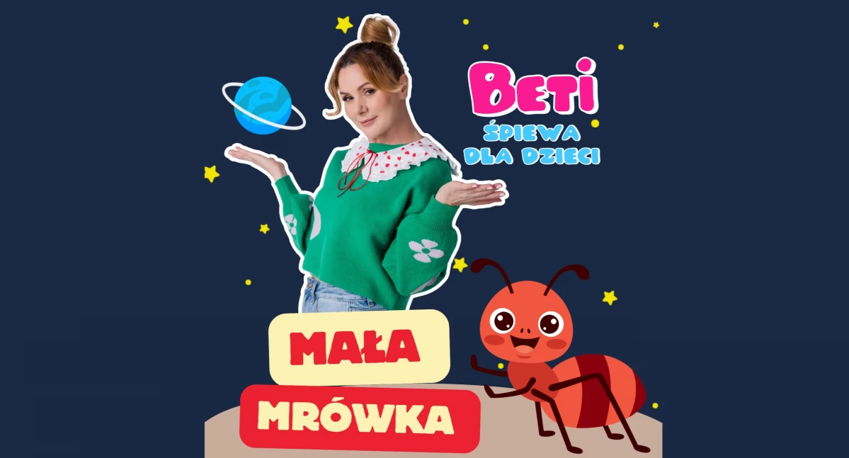 Premiera nowego utworu „Mała Mrówka” – Beti śpiewa dla dzieci