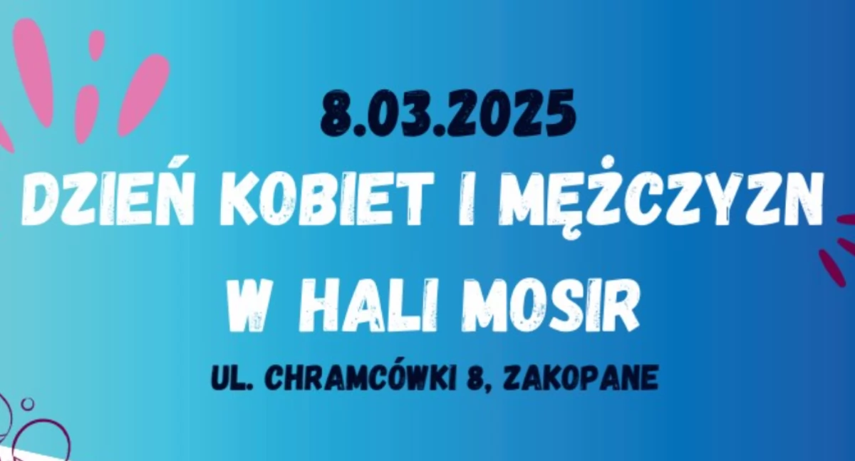Zaproszenie na Dzień Kobiet i Mężczyzn w Hali MOSiR w Zakopanem