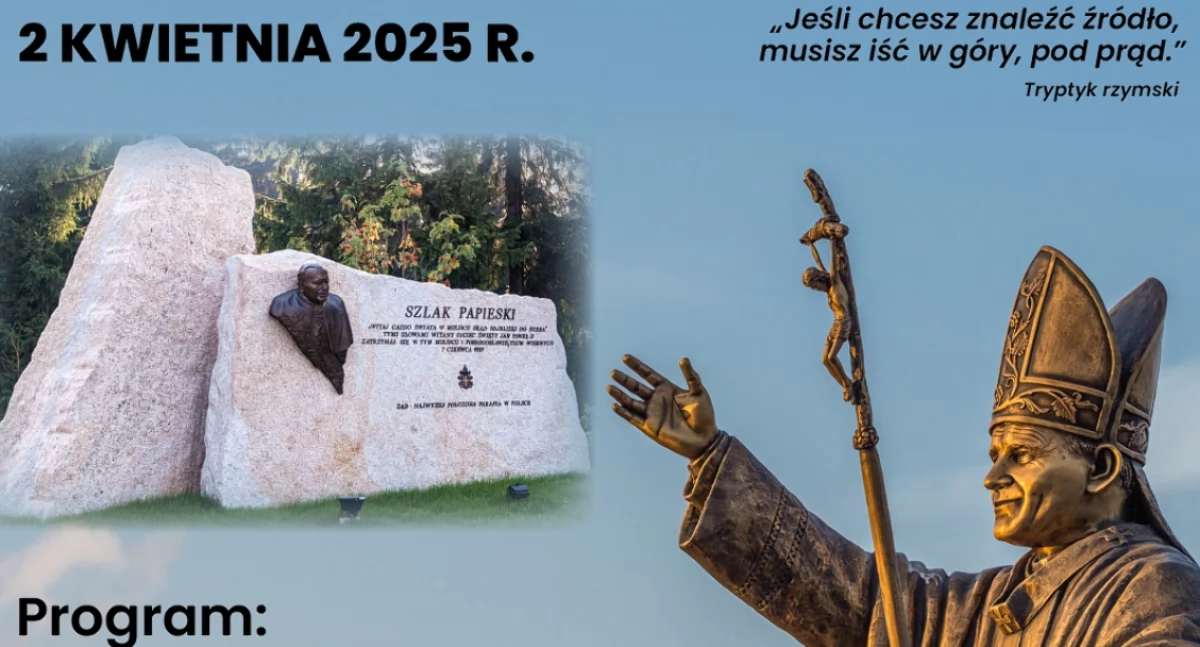 Papieskim Szlakiem – obchody XX rocznicy śmierci Jana Pawła II