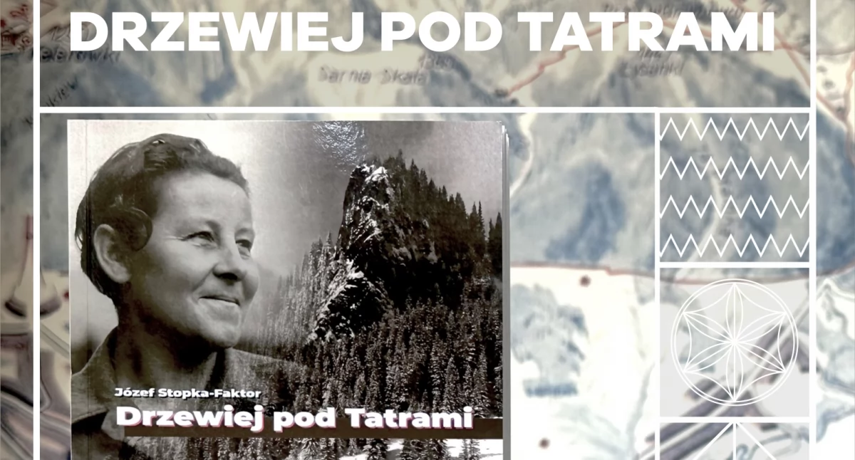 Zaproszenie na promocję książki „Drzewiej pod Tatrami” Józefa Stopki-Faktora