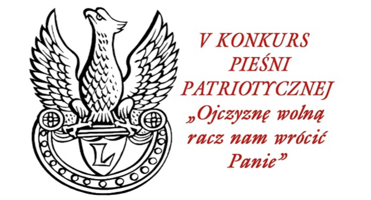 „Ojczyznę wolną racz nam wrócić, Panie” – konkurs patriotyczny dla młodych talentów