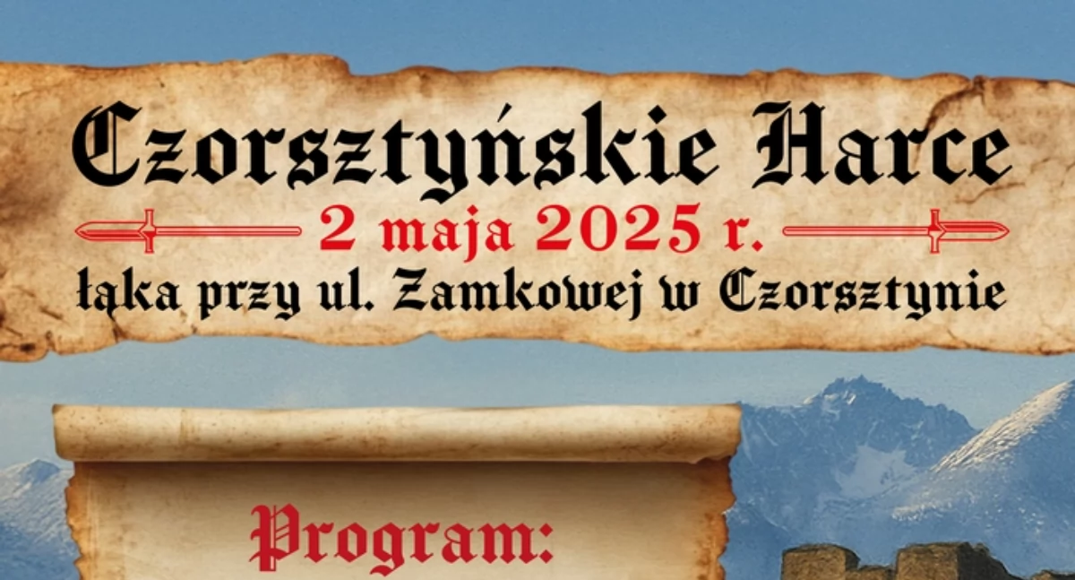 Czorsztyńskie Harce – rycerska majówka pełna atrakcji