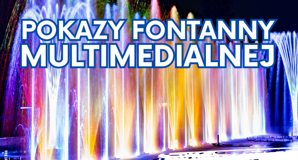 Zaproszenie na specjalne pokazy fontanny multimedialnej w Parku Cysterskim 