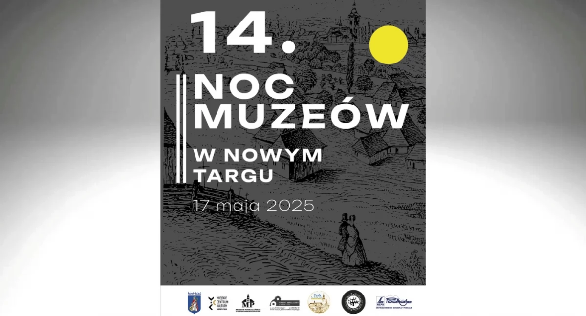 Noc Muzeów 2025 w Nowym Targu – już 17 maja