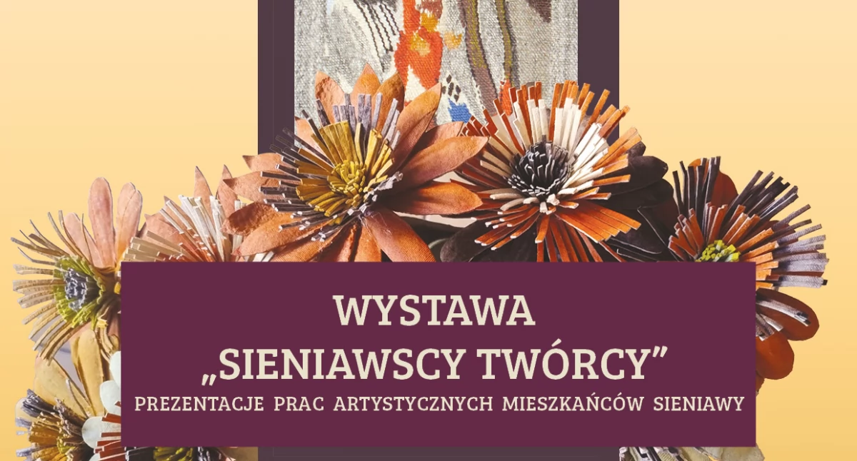„Sieniawscy Twórcy” – wystawa artystyczna mieszkańców Sieniawy już w czerwcu