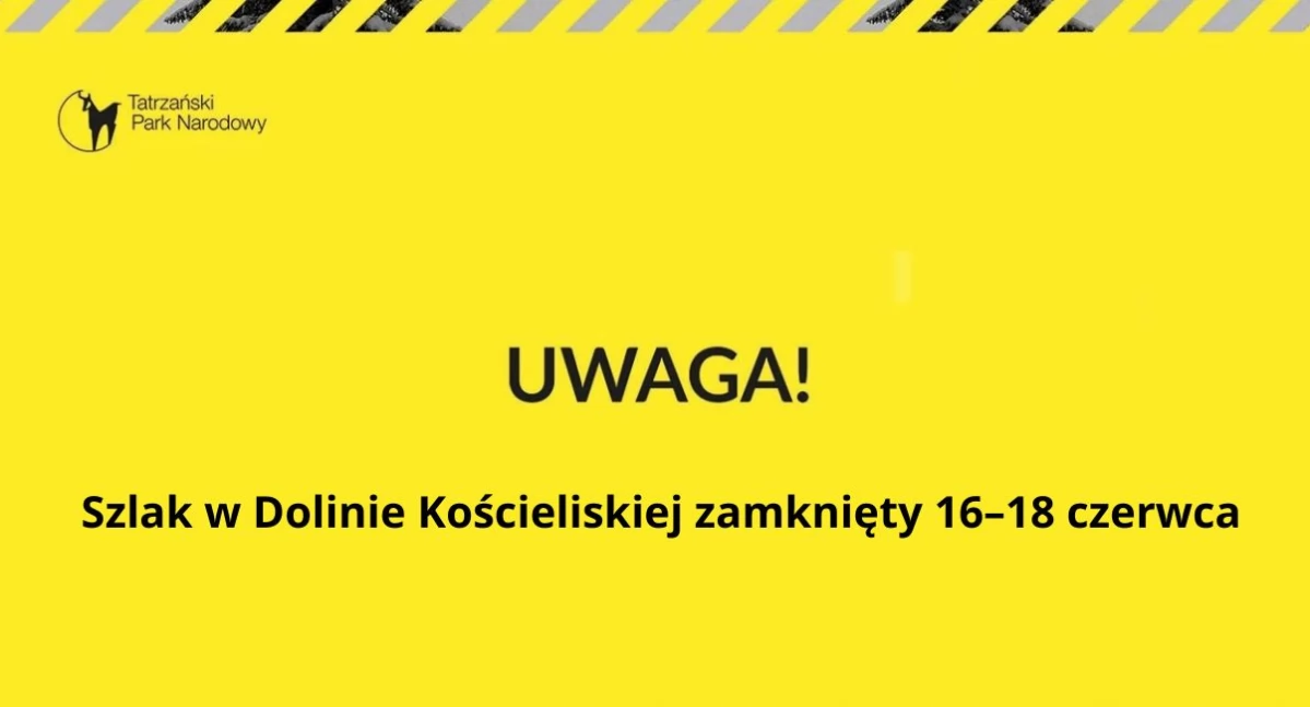 Dolina Kościeliska: czasowe zamknięcie fragmentu zielonego szlaku w dniach 16–18 czerwca 2025