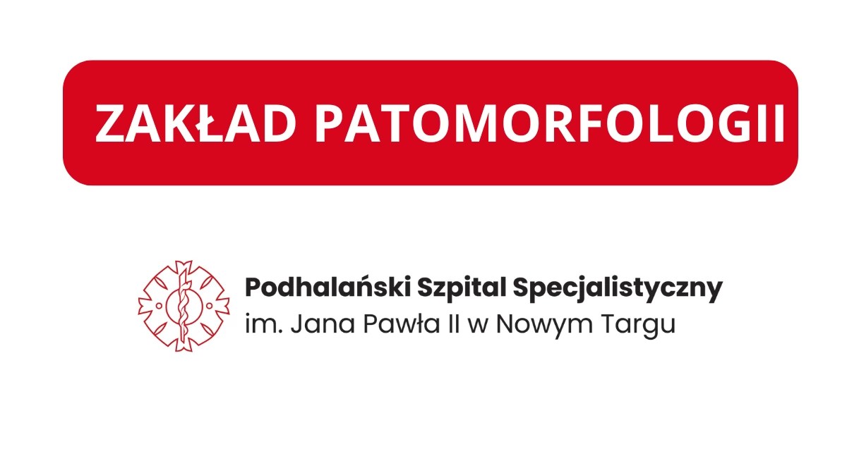 Zakład Patomorfologii Podhalańskiego Szpitala Specjalistycznego