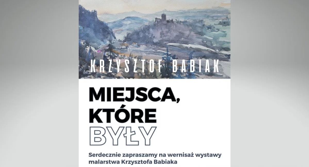 Wernisaż malarstwa Krzysztofa Babiaka w Kluszkowcach - spotkanie ze sztuką i historią zatopionych miejscowości