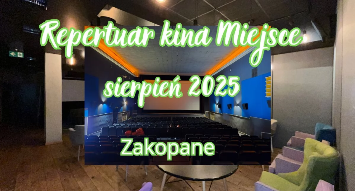 Lato w Kinie Miejsce w Zakopanem