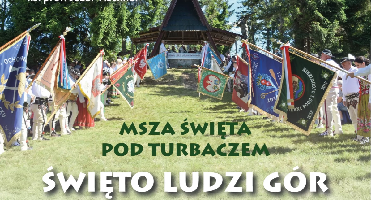 Górale spotkają się pod Turbaczem - Święto Ludzi Gór już 10 sierpnia
