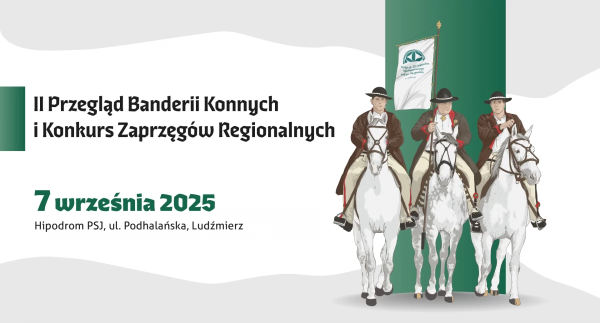 II Przegląd Banderii Konnych i Konkurs Zaprzęgów Regionalnych