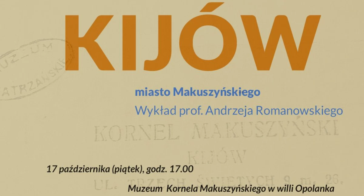 „Kijów, miasto Makuszyńskiego” – wykład prof. Andrzeja Romanowskiego 