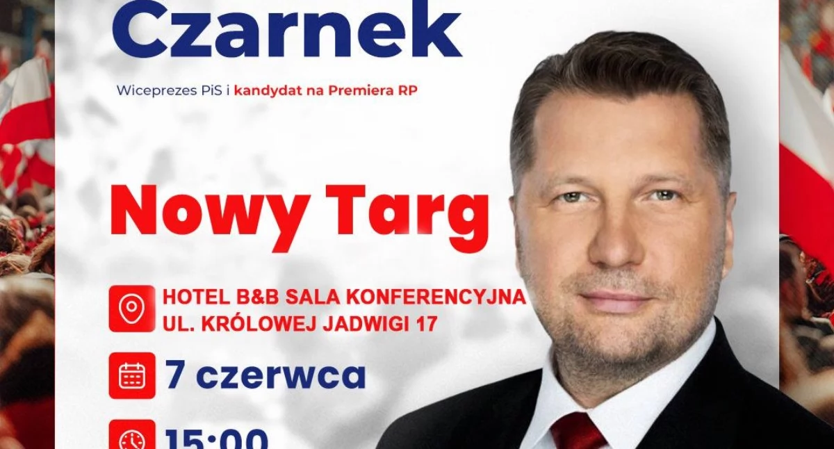 Zmiana miejsca spotkania z Przemysławem Czarnkiem w Nowym Targu - polityk PIS spotka się z mieszkańcami Podhala w Hotelu B&B