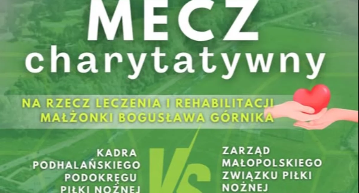 Charytatywny mecz w Ludźmierzu. Zagrają dla żony Bogusława Górnika, wiceprezesa Podhalańskiego Podokręgu Piłki Nożnej w Nowym Targu