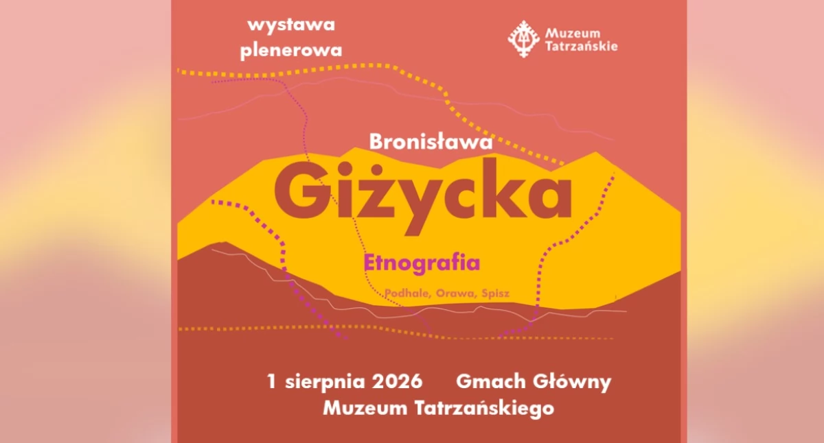 Odkryła skarby Podhala, Orawy i Spisza. W Zakopanem powstanie wyjątkowa wystawa o Bronisławie Giżyckiej
