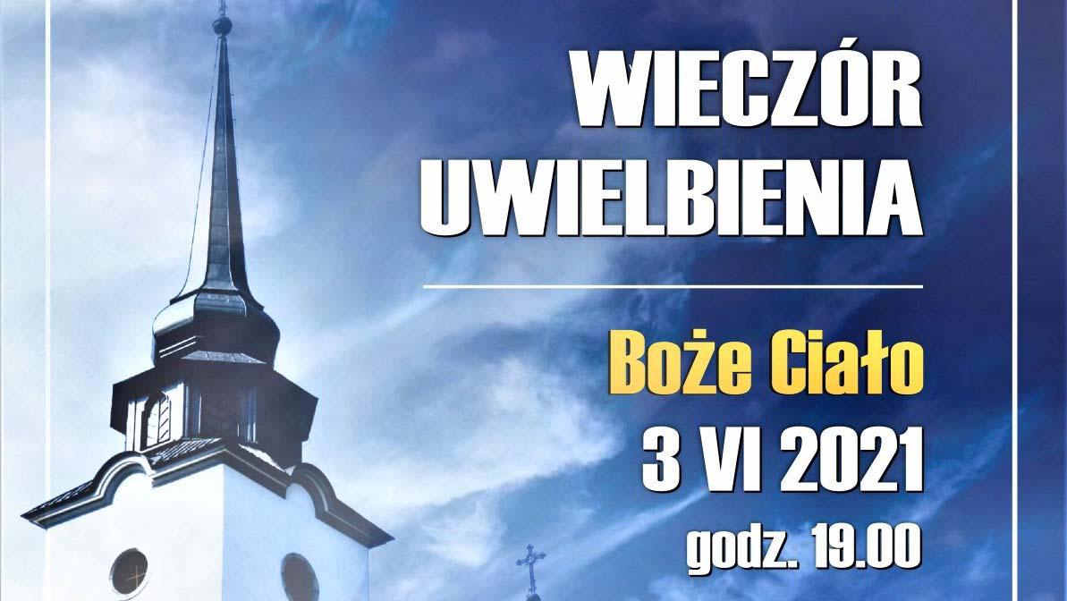 Wieczór Uwielbienia w Białym Dunajcu