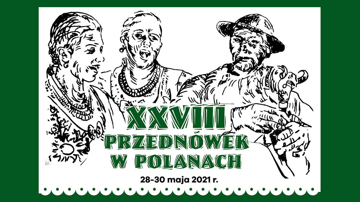 XXVIII Przednówek w Polanach coraz bliżej