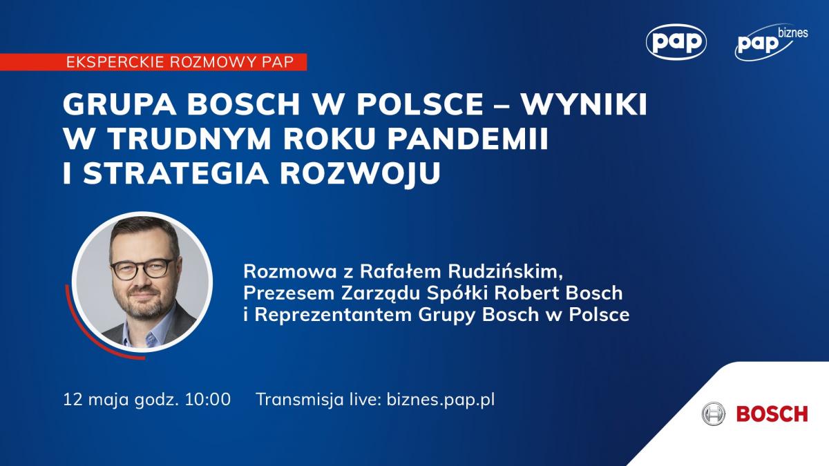 Grupa Bosch w Polsce - wyniki w trudnym roku pandemii i strategia rozwoju