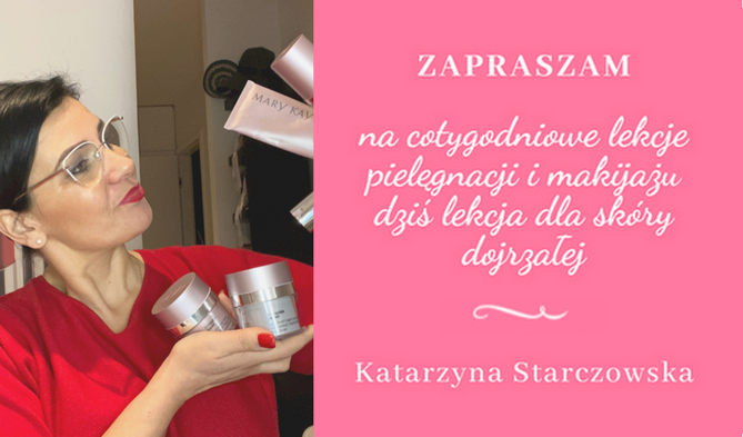Lekcje pielęgnacji i makijażu - czym pielęgnować skórę 40+
