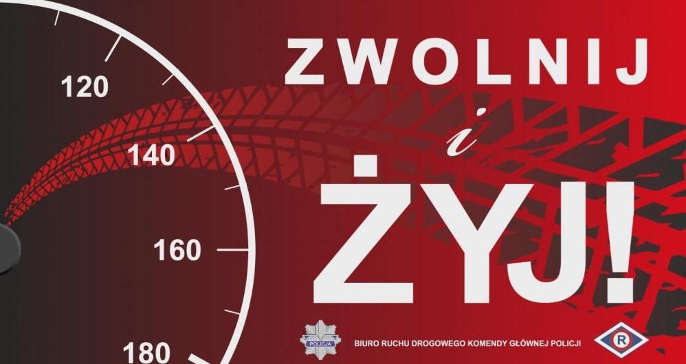 Kierowco zwolnij i żyj, nadmierna prędkość – główną przyczyną wypadków
